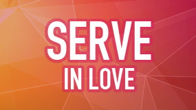 Serve in Love